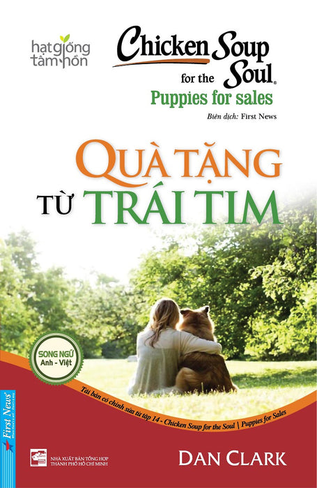 Hạt Giống Tâm Hồn - Chicken Soup For The Soul 14 - Quà Tặng Từ Trái Tim _Fn (Tái Bản)