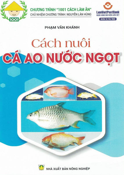 Cách Nuôi Cá Ao Nước Ngọt