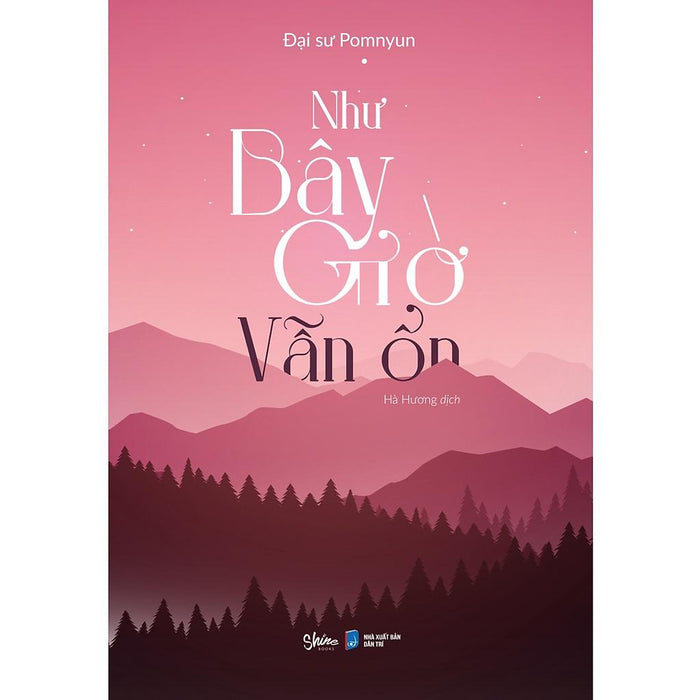 Sách  Như Bây Giờ Vẫn Ổn - Skybooks - Bản Quyền