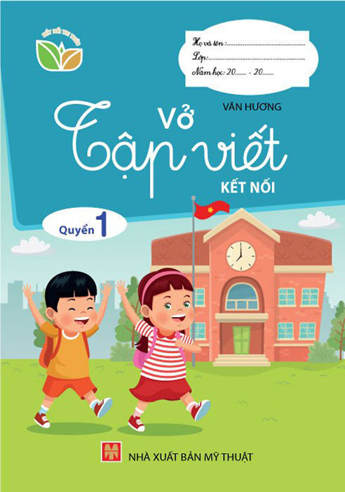 Sách - Vở Tập Viết – Kết Nối Quyển 1