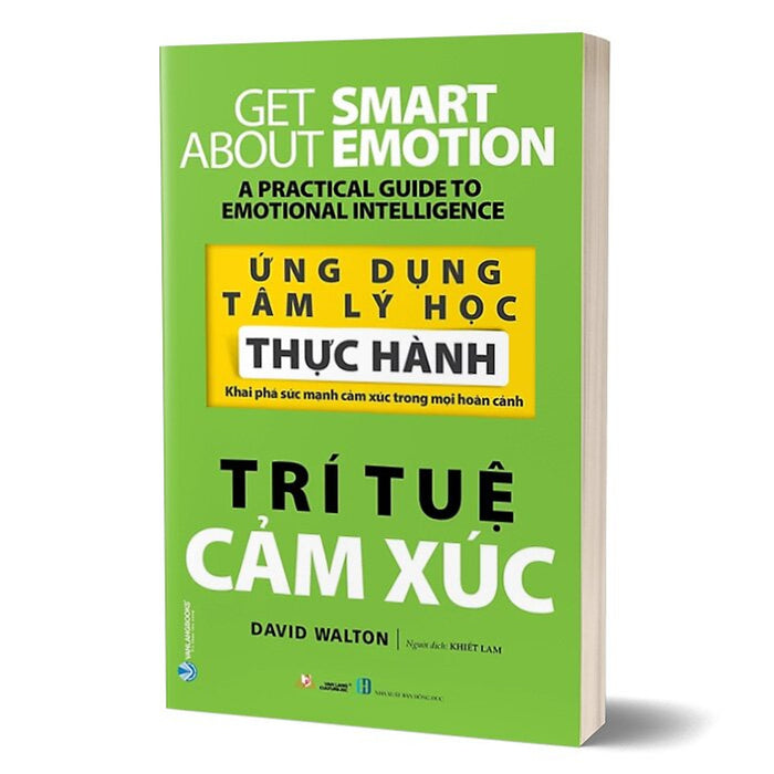 Ứng Dụng Tâm Lý Học Thực Hành - Trí Tuệ Cảm Xúc ( David Walton,Vl)