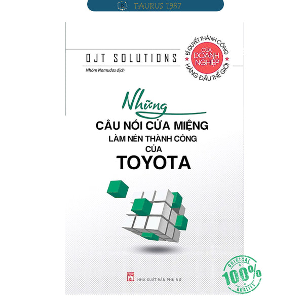 Những Câu Nói Cửa Miệng Làm Nên Thành Công Của Toyota