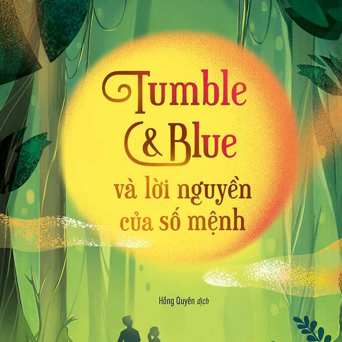 Tumble &Amp; Blue Và Lời Nguyền Của Số Mệnh