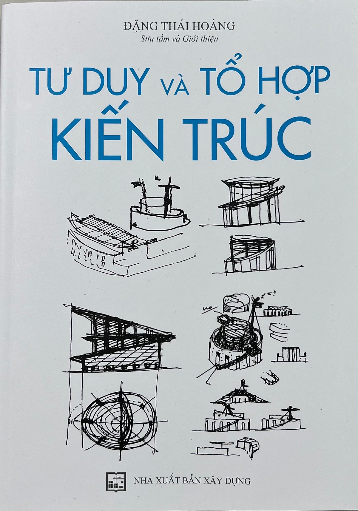 Sách - Tư Duy Và Tổ Hợp Kiến Trúc