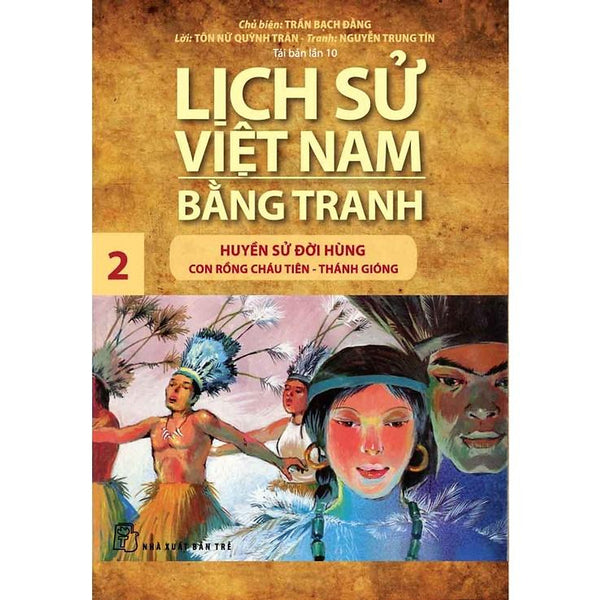 Huyền Sử Đời Hùng Con Rồng Cháu Tiên - Thánh Gióng (Lsvn Bằng Trang Tập 02 -Mỏng) - Bản Quyền