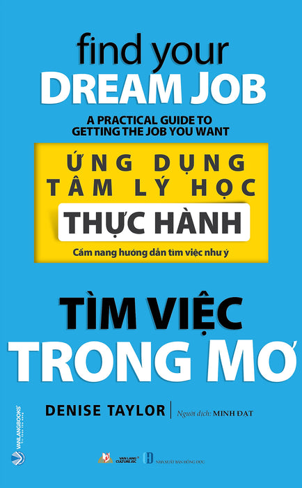 Ứng Dụng Tâm Lý Học Thực Hành - Tìm Việc Trong Mơ