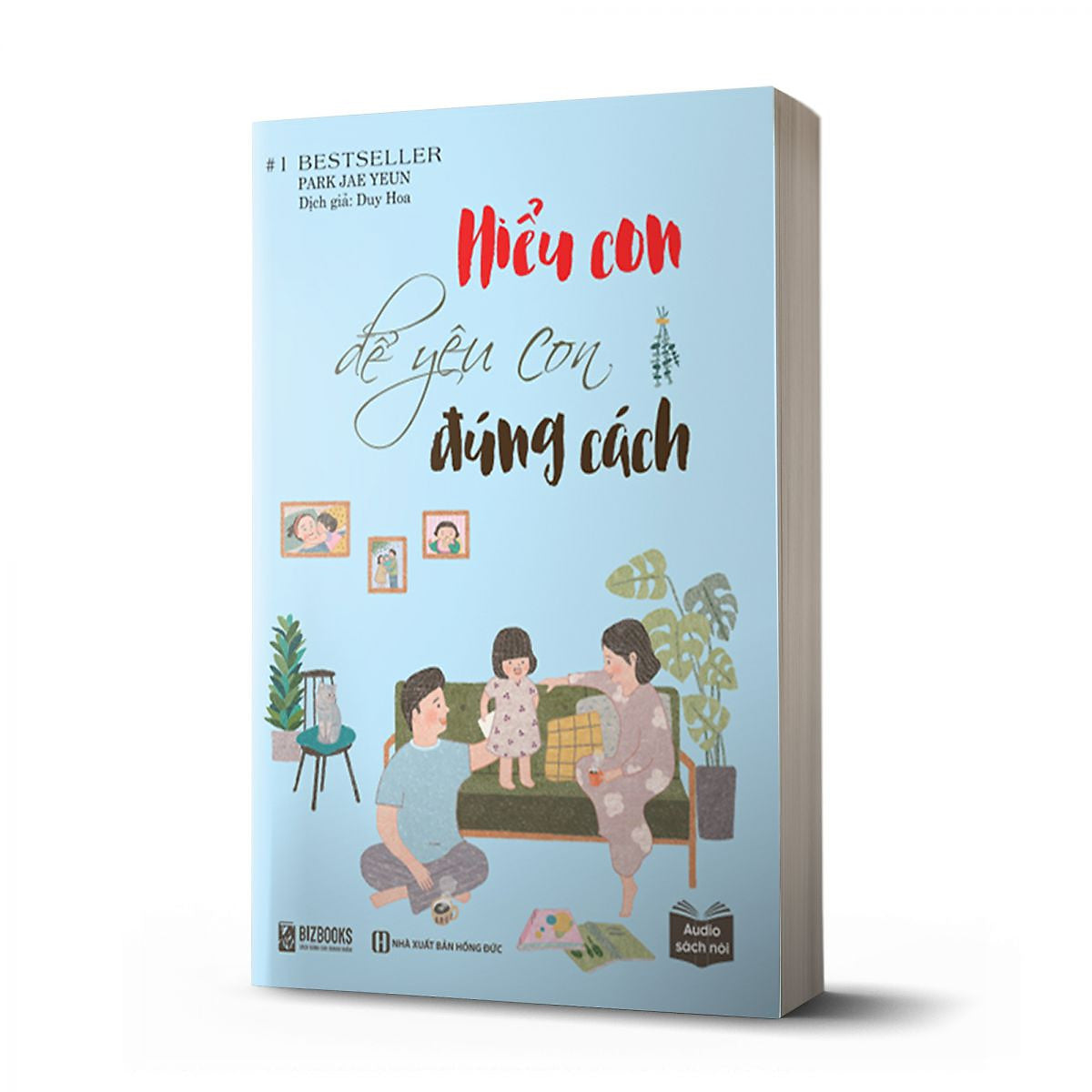 Hiểu Con Để Yêu Con Đúng Cách_ Sách Hay Mỗi Ngày