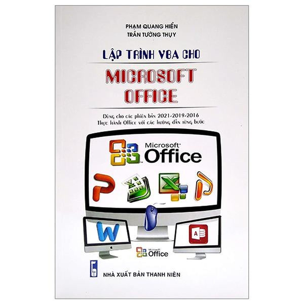 Lập Trình Vba Cho Microsoft Office (Dùng Cho Các Phiên Bản 2021 - 2019 - 2016)