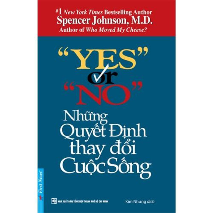 Sách - Yes Or No Những Quyết Định Thay Đổi Cuộc Sống - First News