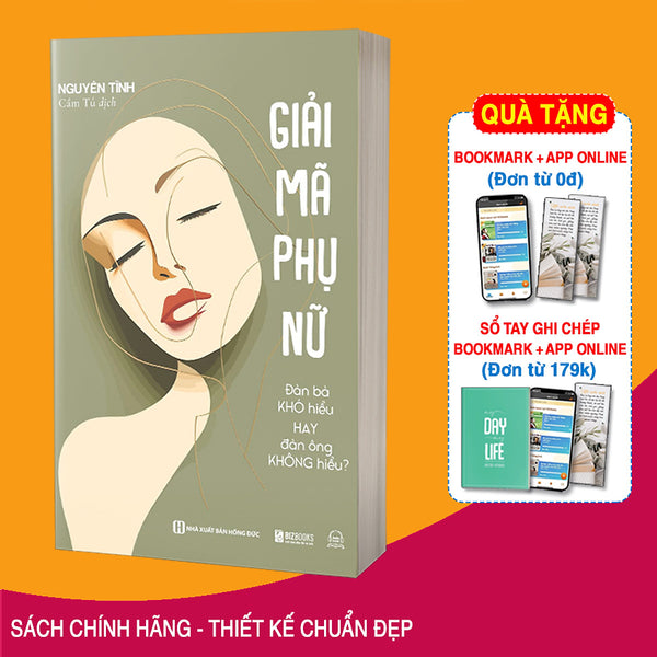 Sách Giải Mã Phụ Nữ: Đàn Bà Khó Hiểu Hay Đàn Ông Không Hiểu?