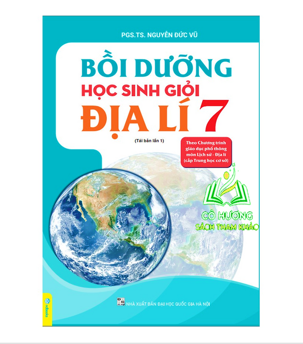 Sách - Bồi Dưỡng Học Sinh Giỏi Địa Lí 7 ( Theo Chương Trình Gdpt Môn Lịch Sử - Địa Lí Cấp Trung Học Cơ Sở ) - Nd