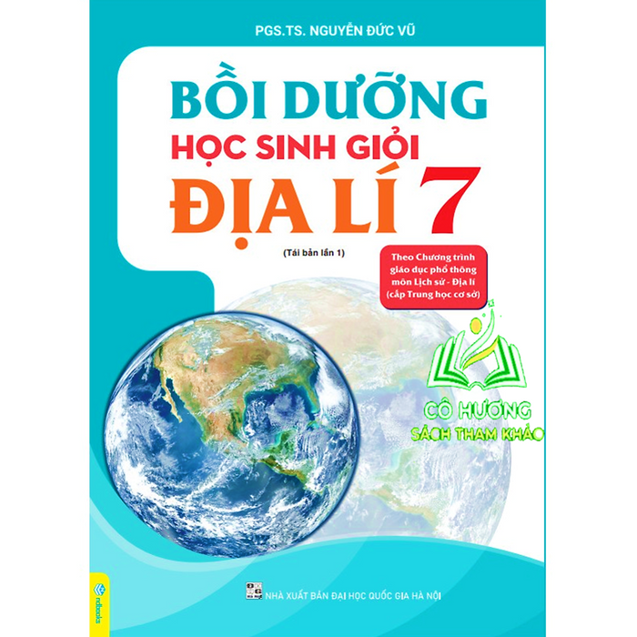 Sách - Bồi Dưỡng Học Sinh Giỏi Địa Lí 7 ( Theo Chương Trình Gdpt Môn Lịch Sử - Địa Lí Cấp Trung Học Cơ Sở ) - Nd