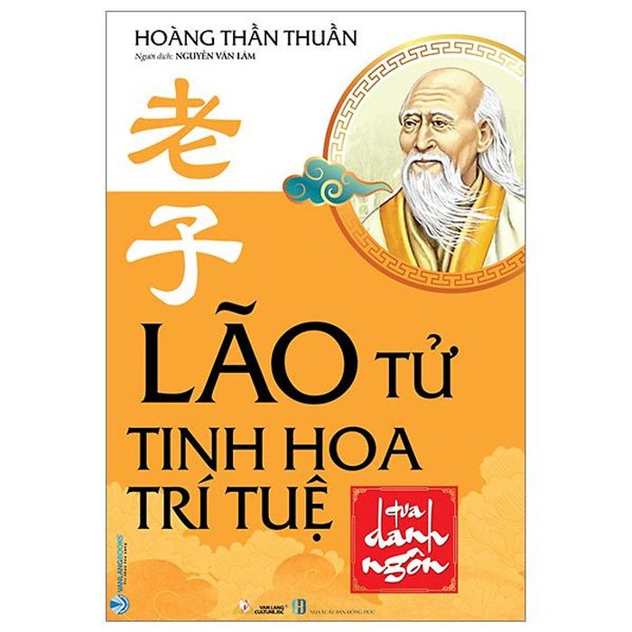 Lão Tử Tinh Hoa Trí Tuệ Qua Danh Ngôn