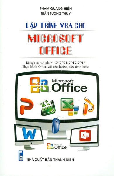 Lập Trình Vba Cho Microsoft Office Dùng Cho Các Phiên Bản 2021-2019-2016 Thực Hành Office Với Các Hướng Dẫn Từng Bước