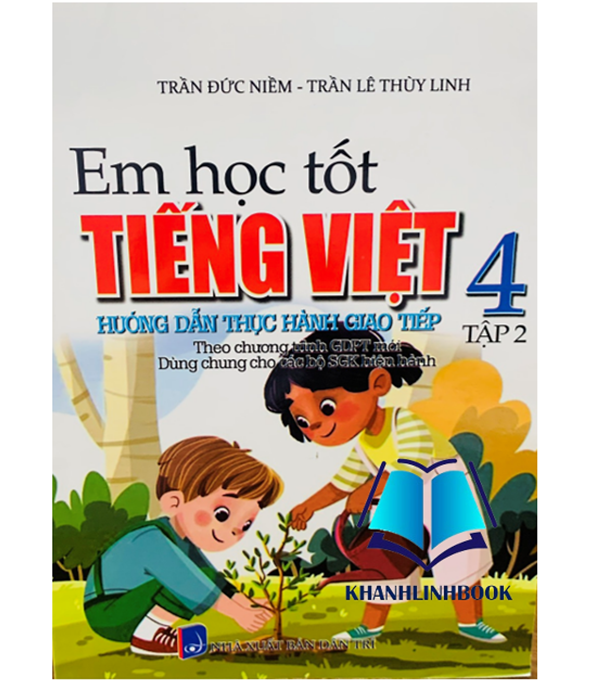 Sách - Em Học Tốt Tiếng Việt 4 - Tập 2 ( Biên Soạn Theo Chương Trình Gdpt Mới )