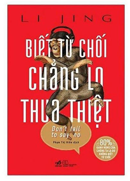 Biết Từ Chối Chẳng Lo Thua Thiệt