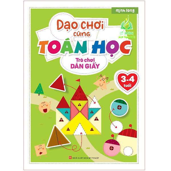 Sách - Dạo Chơi Cùng Toán Học - Trò Chơi Dán Giấy (3-4 Tuổi) (Ml)