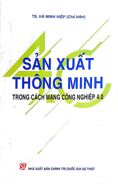 Sản Xuất Thông Minh Trong Cách Mạng Công Nghiệp 4.0