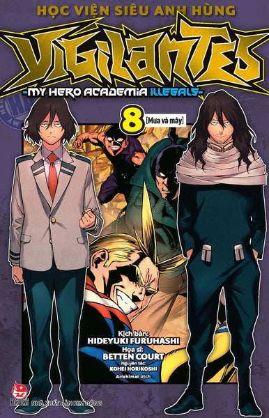 Học Viện Siêu Anh Hùng Vigilantes - My Hero Academia Illegals - Tập 8: Mưa Và Mây