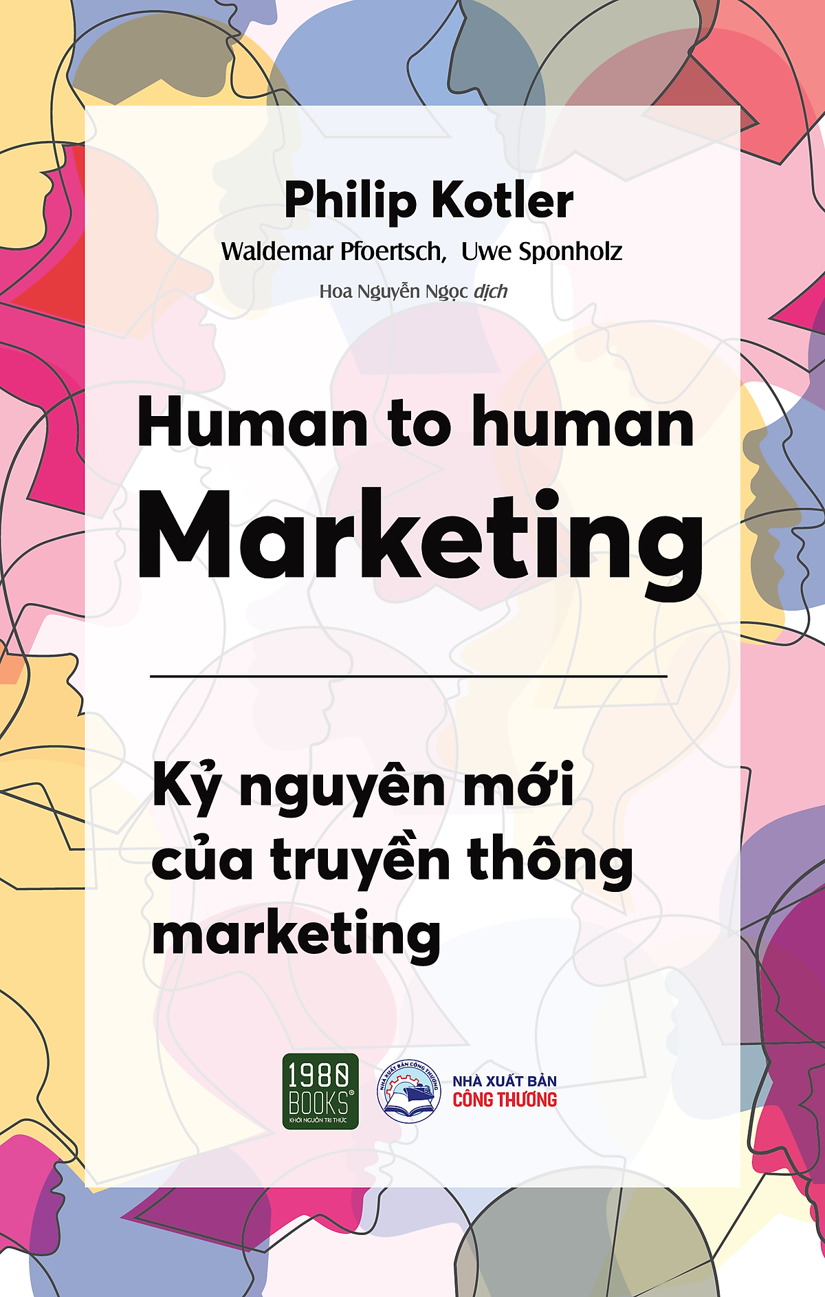 Sách - Human To Human Marketing - Philip Kotler &Amp; Waldemar A. Pfoertsch, Uwe Sponholz - 1980Books