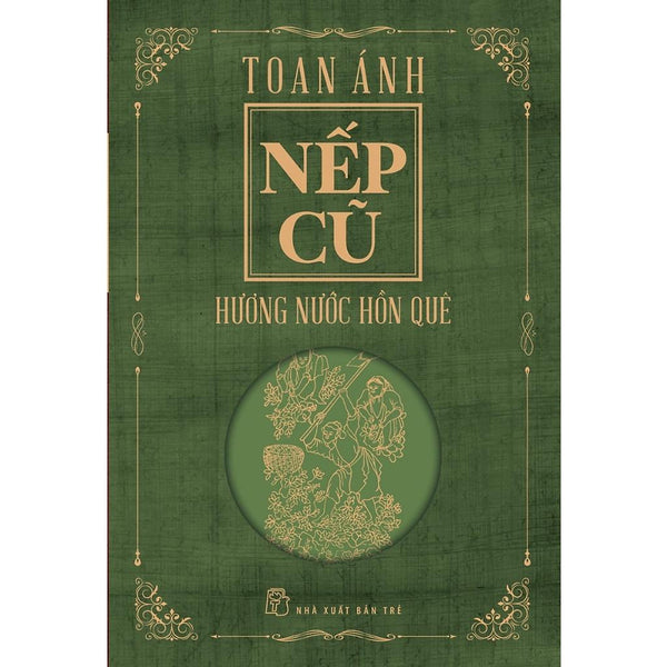 Nếp Cũ - Hương Nước Hồn Quê  - Bản Quyền