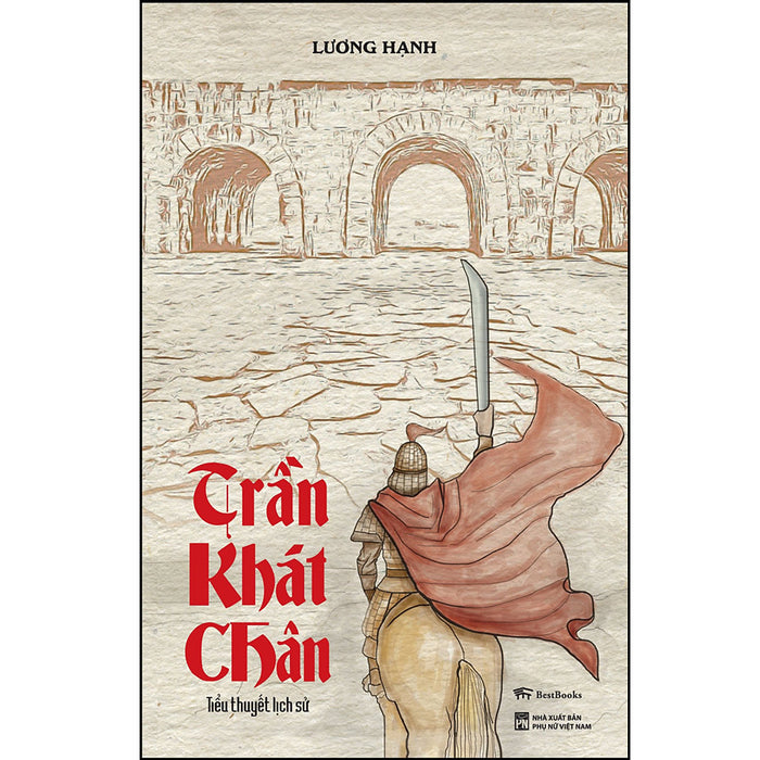 Trần Khát Chân (Tiểu Thuyết Lịch Sử)