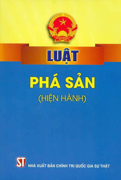 Luật Phá Sản (Hiện Hành) - Tái Bản Năm 2022