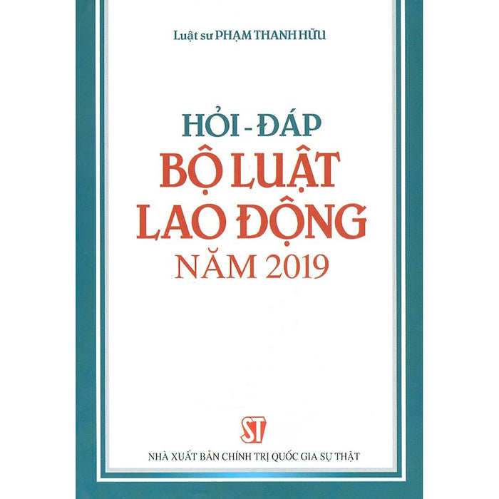 Hỏi – Đáp Bộ Luật Lao Động Năm 2019