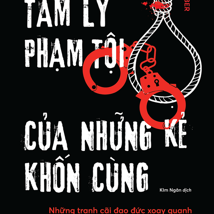 Tâm Lý Phạm Tội Của Những Kẻ Khốn Cùng - Peter Suber (1980 Books Hcm)