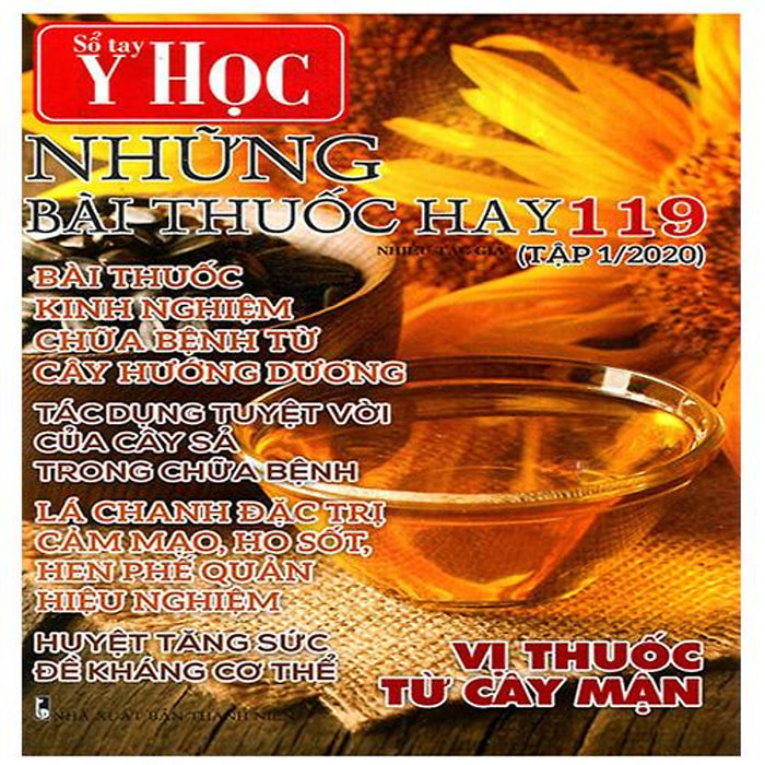 Sổ Tay Y Học - Số 119: Những Bài Thuốc Hay