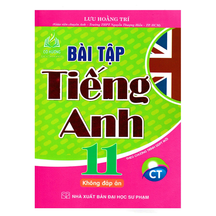 Sách - Bài Tập Tiếng Anh Lớp 11 - Không Đáp Án (Theo Chương Trinh Gdpt Mới)