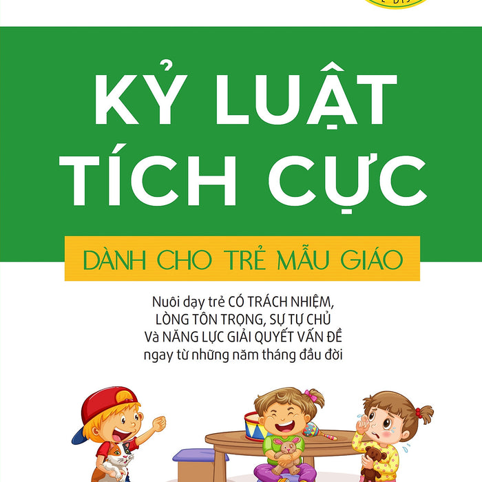 Kỷ Luật Tích Cực Dành Cho Trẻ Mẫu Giáo