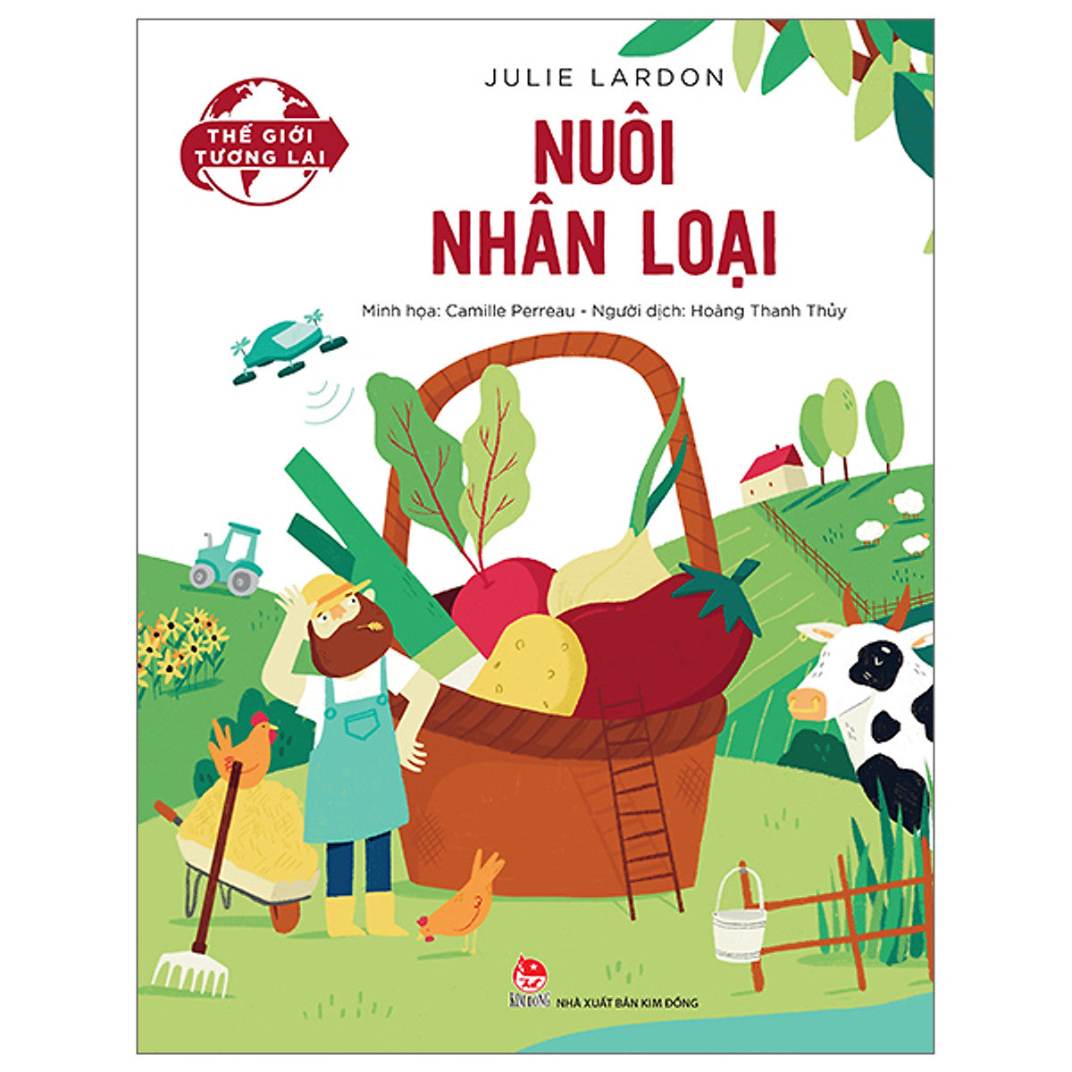 Thế Giới Tương Lai - Nuôi Nhân Loại-Cuốn Sách Về Khoa Học- Kĩ Thuật