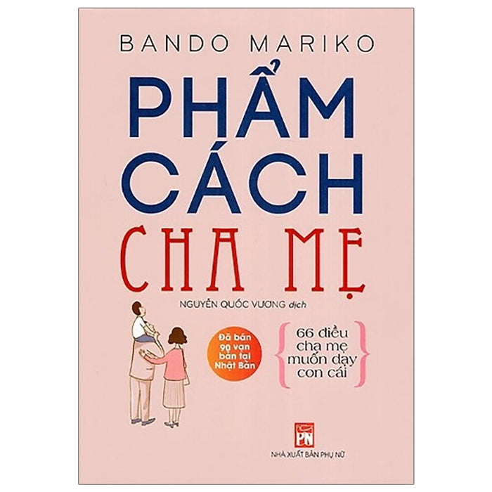 Phẩm Cách Cha Mẹ (Tái Bản)