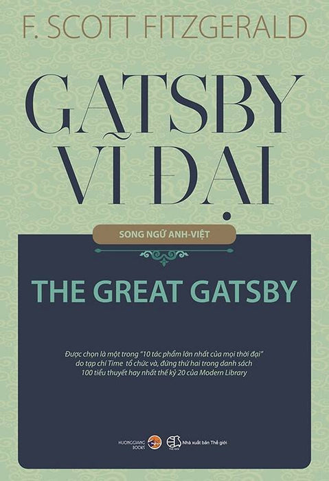 Gatsby Vĩ Đại ( Song Ngữ Anh - Việt Tái Bản Năm 2023 )