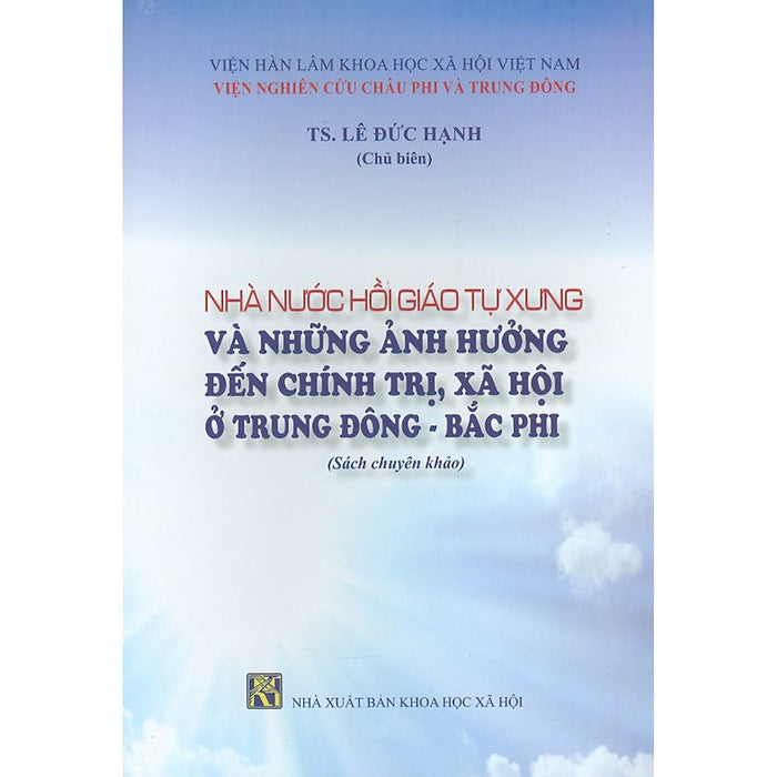 Nhà Nước Hồi Giáo Tự Xưng Và Những Ảnh Hưởng Đến Chính Trị, Xã Hội Ở Trung Đông - Bắc Phi