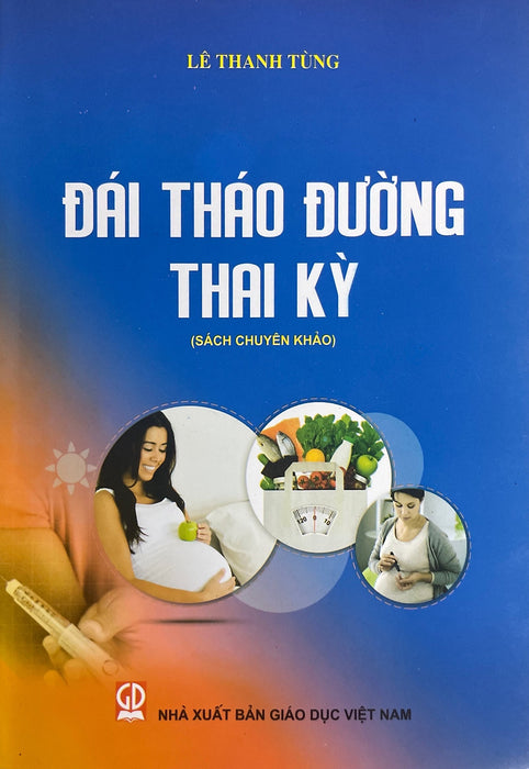 Đái Tháo Đường Thai Kỳ