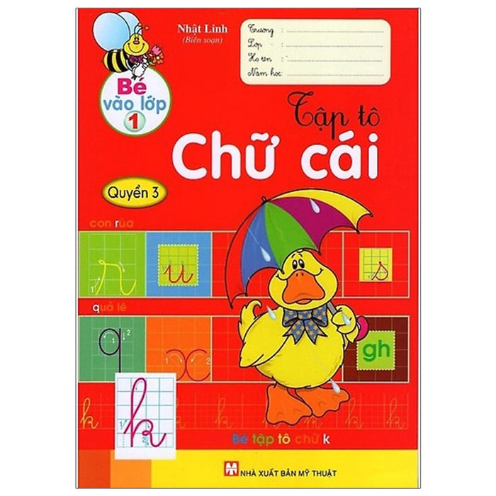 Bé Vào Lớp 1 - Tập Tô Chữ Cái (Quyển 3)