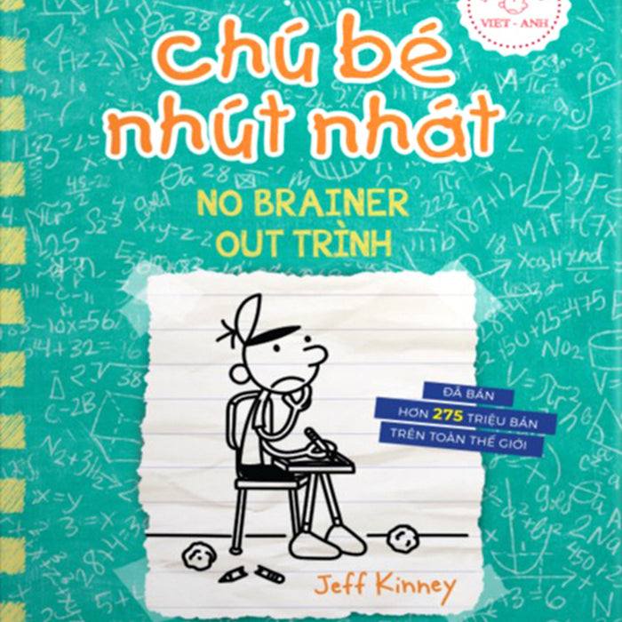 Nhật Ký Chú Bé Nhút Nhát - Tập 18: Out Trình (Song Ngữ Việt-Anh)