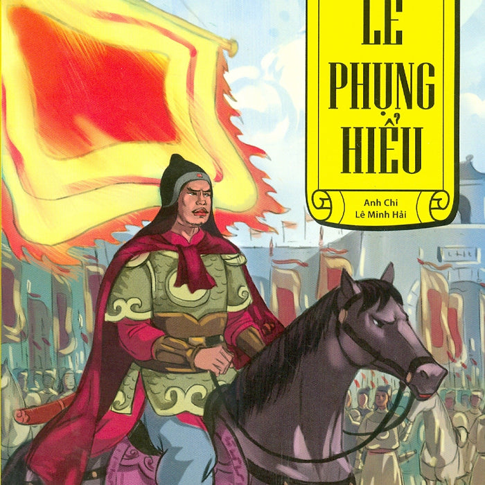 Tranh Truyện Lịch Sử Việt Nam - Lê Phụng Hiểu (Tái Bản 2023)
