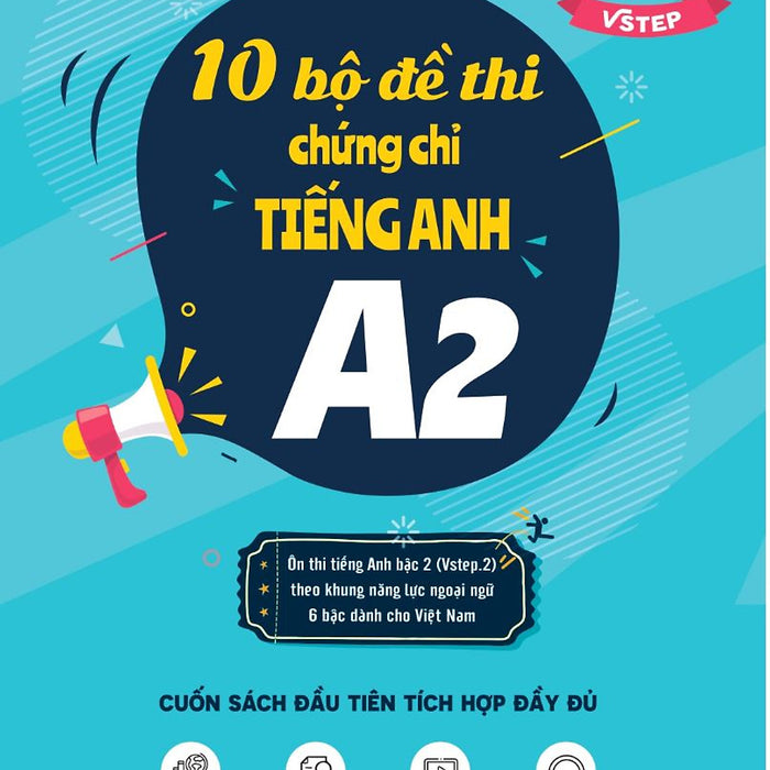 Sách 10 Bộ Đề Thi Chứng Chỉ Tiếng Anh A2 - Ôn Thi Vstep Bậc 2 - Chứng Chỉ Ngoại Ngữ (Anh Văn) Bậc 2 Khung Nlnn Việt Nam