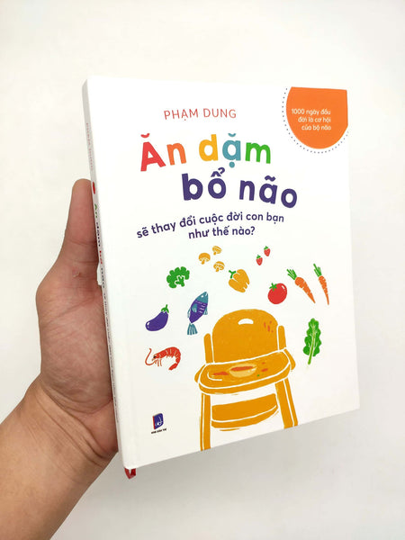 Ăn Dặm Bổ Não Sẽ Thay Đổi Cuộc Đời Con Bạn Như Thế Nào?