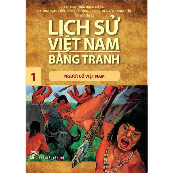 Người Cổ Việt Nam (Lsvn Bằng Tranh Tập 01 - Mỏng) - Bản Quyền