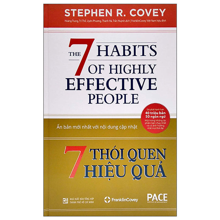 7 Thói Quen Hiệu Quả (The 7 Habits Of Highly Effective People) (Tái Bản)