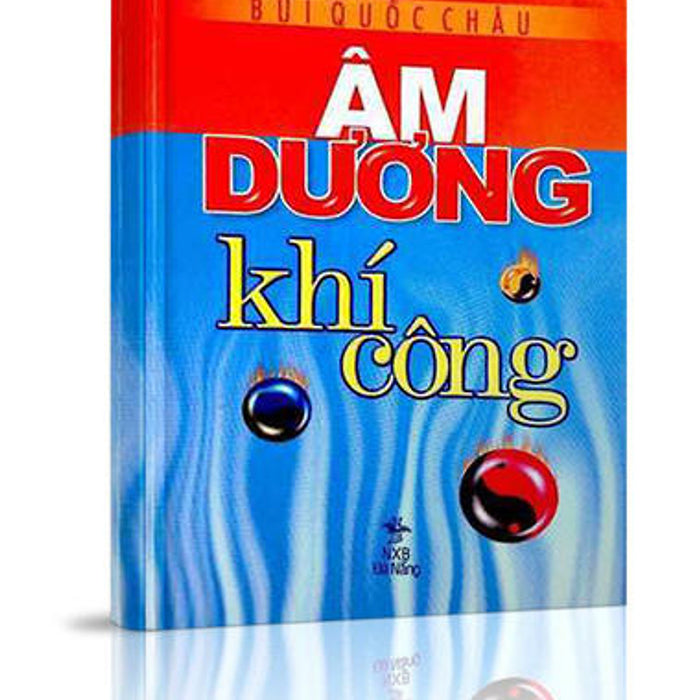 Âm Dương Khí Công (Tái Bản)