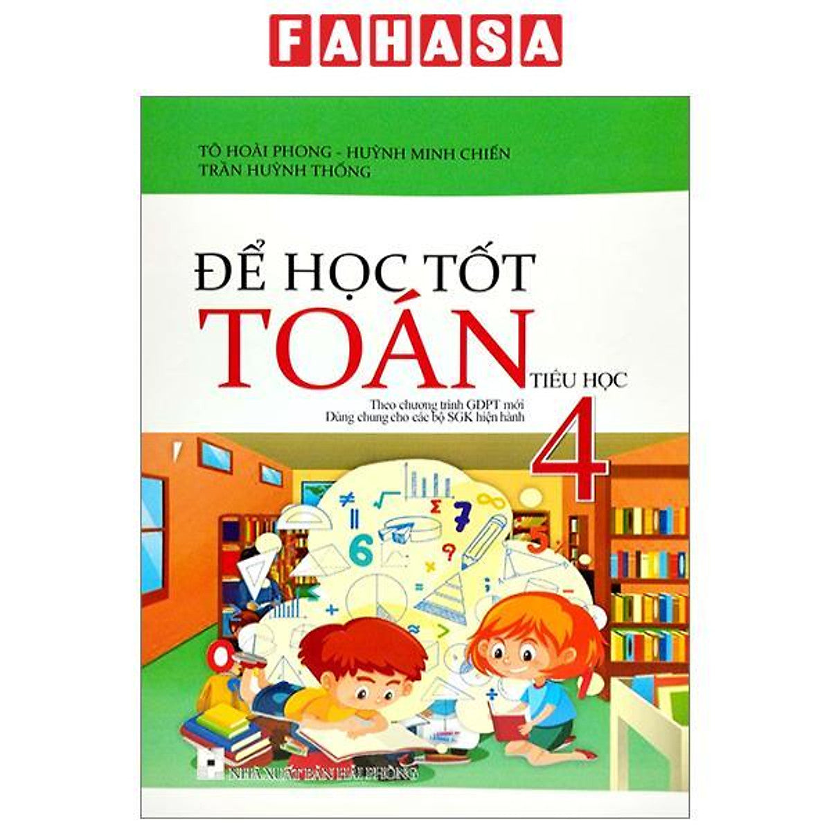 Để Học Tốt Toán 4 (Theo Chương Trình Giáo Dục Phổ Thông Mới)