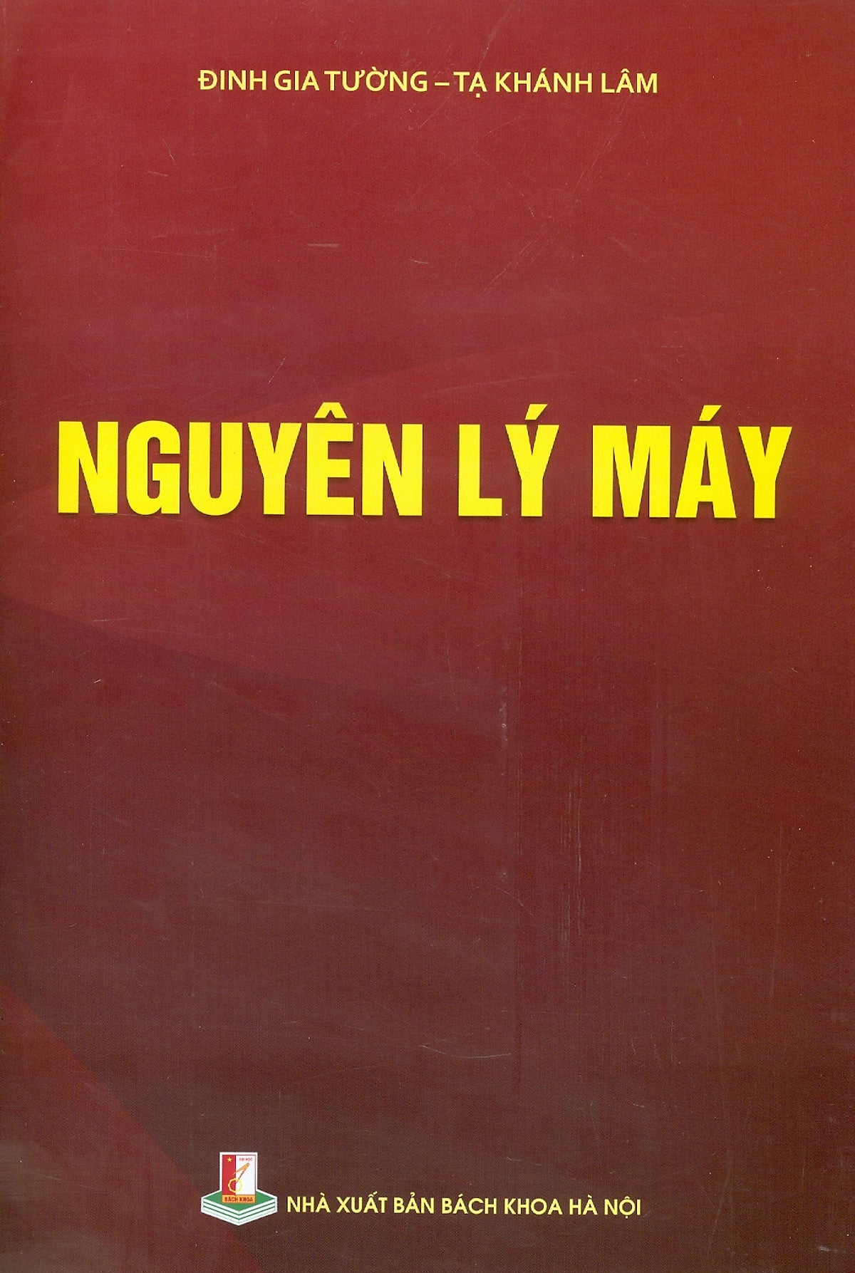 (Giáo Trình) Nguyên Lý Máy (Tái Bản Năm 2023)