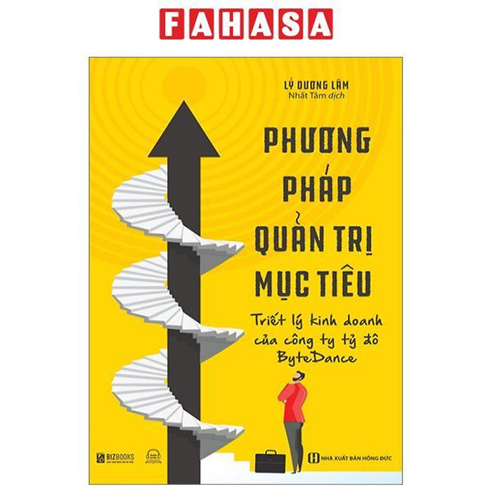 Phương Pháp Quản Trị Mục Tiêu - Triết Lý Kinh Doanh Của Công Ty Tỷ Đô Bytedance