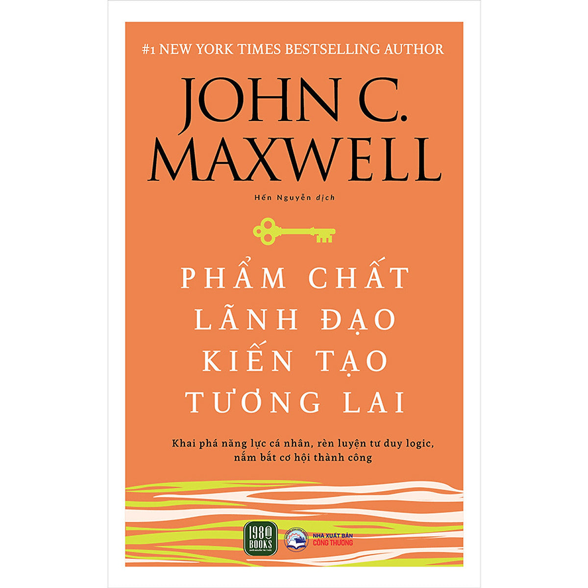 Phẩm Chất Lãnh Đạo - Kiến Tạo Tương Lai