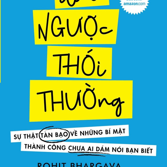 Đảo Ngược Thói Thường - Sự Thật Tàn Bạo Về Những Bí Mật Thành Công Chưa Ai Dám Nói Bạn Biết _Tre